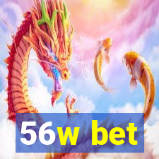 56w bet